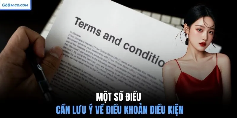 mot-so-dieu-can-luu-y-ve-dieu-khoan-dieu-kien
