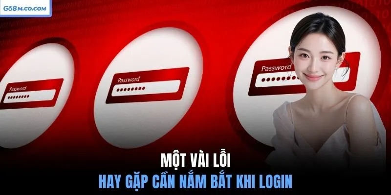 mot-vai-loi-hay-gap-can-nam-bat-khi-login