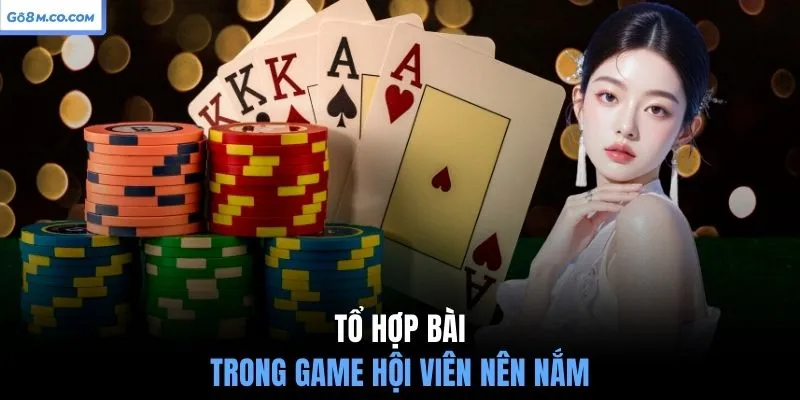 to-hop-bai-trong-game-hoi-vien-nen-nam